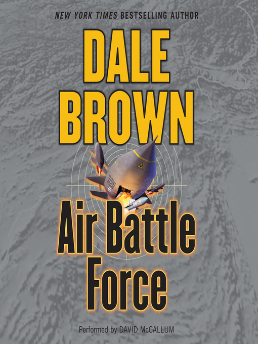 Title details for Air Battle Force by Dale Brown - Available